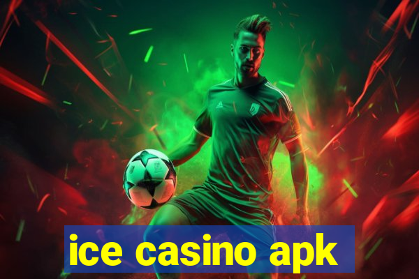 ice casino apk